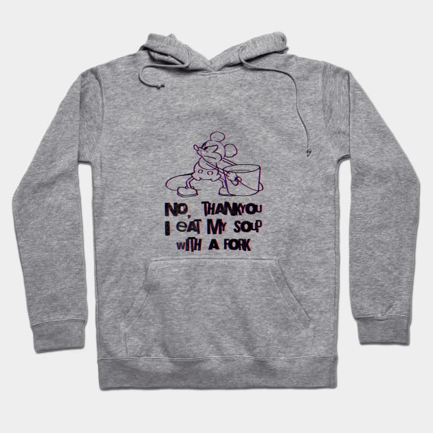 Steamboat Willie Eats Soup With a Fork Hoodie by MEWRCH